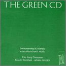 ｜The Green CD: Environmentally Friendly Australian Choral Music