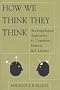 How We Think They Think: Anthropological Approaches To Cognition, Memory, And Literacy (English and Russian Edition)
