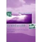 Es wird erzählt . . ., Bd.4, Von den Visionen und Verkündigungen der Propheten (Gebundene Ausgabe)