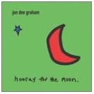 Hooray For The Moon