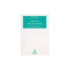 Autonom oder angewandt?: Zu den H�rspielmusiken von Winfried Zillig und Bernd Alois Zimmermann (K�lner Schriften zur Neuen Musik)
