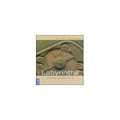 Labyrinthe: Pilgerwege der Seele