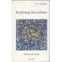 Bejahung des Lebens.