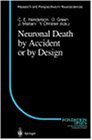 Neuronal Death by Accident or by Design (Research and Perspectives in Neurosciences)