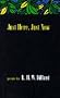 Just Here, Just Now: Poems