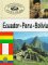 Ecuador, Peru, Bolivia (Country Fact Files)