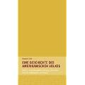 Eine Geschichte des amerikanischen Volkes. Band 2: Unabh�ngigkeitserkl�rung, Revolution und das Aufbegehren der Frauen