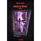Cholera Blues