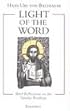 Light of the Word: Brief Reflections on the Sunday Readings