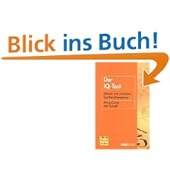 Der IQ-Test. Messen und Trainieren Sie Ihre Brainpower