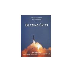 Blazing Skies: Die Geschichte der Flugabwehrraketentruppe der Luftwaffe