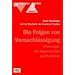 Die Folgen von Vernachl�ssigung