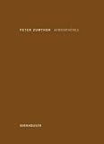 AtmosphÃ..res: Environnements architecturaux - Ce qui m'entoure (French Edition)