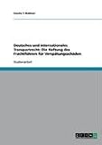 Deutsches und internationales Transportrecht: Die Haftung des Frachtführers für Verspätungsschäden (German Edition)