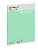 Wallpaper* City Guides San Francisco - 