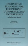 Innovative Planning for Electronic Commerce and Enterprises - A Reference Model