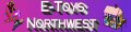 E Toys Northwest