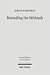 Book Rereading the Mishnah: A New Approach to Ancient Jewish Texts (Texts & Studies in Ancient Judaism)