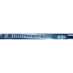 Desperate For Love