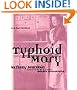 Typhoid Mary: An Urban Historical