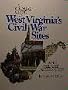 A Pictorial Guide to West Virginia's Civil War Sites and Related Information