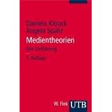 Medientheorien: Eine Einf�hrungvon "Daniela Kloock"