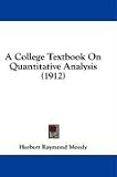 A College Textbook On Quantitative Analysis (1912)