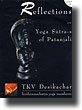 Reflections on Yoga Sutras of Patanjali: with CD