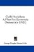 Books : Guild Socialism: A Plan For Economic Democracy (1921)