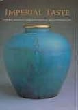Imperial Taste - Chinese Ceramics from the Percival David Foundation