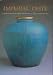 Books : Imperial Taste - Chinese Ceramics from the Percival David Foundation
