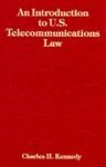 An introduction to U.S. telecommunications law