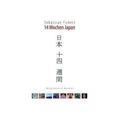 14 Wochen Japan
