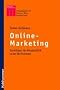 Online-Marketing: Grundlagen der Absatzpolitik in der Net Economy