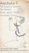 Aeschylus II (The Complete Greek Tragedies)