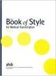 The Aamt Book of Style 3rd Edition Ahdi for Medical Transcription