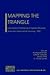 Mapping the Triangle: International Conference on Nuclear Structure, Grand Teton National Park, Wyoming, 22-25 May 2002 (AIP Conference Proceedings)