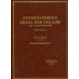 Entertainment, Media And the Law 3th (third) edition Text Only