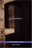 Troublemaker (Dave Brandstetter Mysteries)