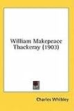 William Makepeace Thackeray (1903)