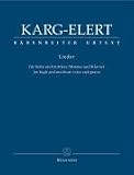 Lieder f&uuml;r hohe und mittlere Stimme und Klavier - Sigfrid Karg-Elert