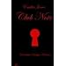 Club Noir: Erotischer Vampir-Roman