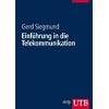 Einführung in die Telekommunikation (Uni-Taschenbücher L) Einführung in die Telekommunikation (Uni-Taschenbücher L)