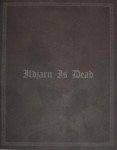 Ildjarn Is Dead