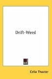Drift-Weed