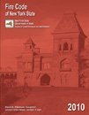 Fire Code of New York State, 2010 Edition - Soft-cover - ICC - 3400S10NY - ISBN: 1609830032 - ISBN-13: 9781609830038