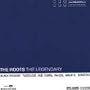 The Roots- The Legendary (Enhanced)