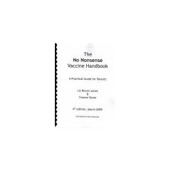 The No Nonsense Vaccine Handbook (The No Nonsense Vaccine Handbook)