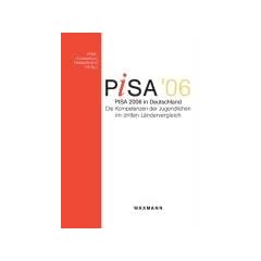 PISA 2006 in Deutschland: Die Kompetenzen der Jugendlichen im dritten L�ndervergleich
