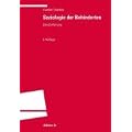 Soziologie der Behinderten: Eine Einf�hrung
